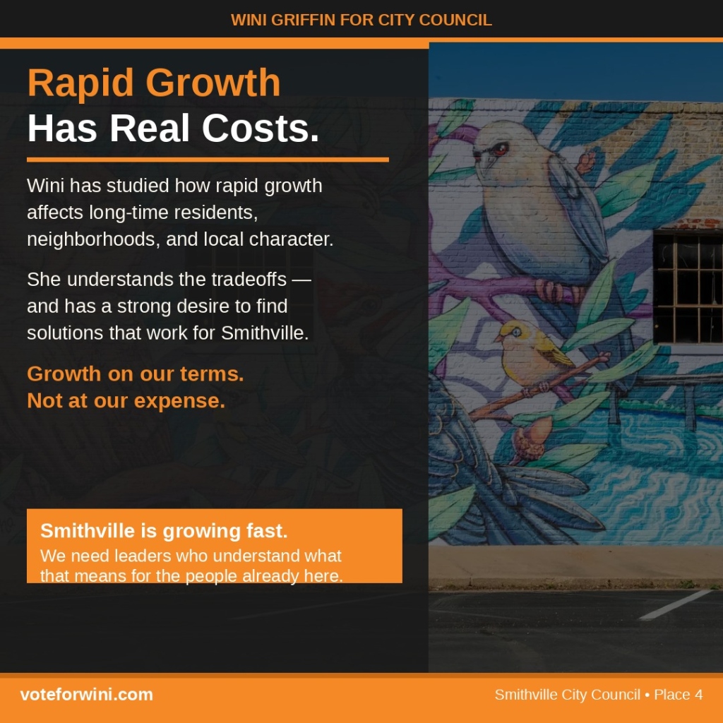 Wini Griffin campaign ad — Rapid Growth Has Real Costs — addressing growth impact on Smithville residents